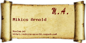Mikics Arnold névjegykártya